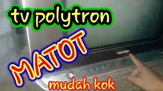 cara servis tv tabung mati total