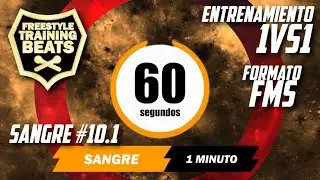 SANGRE #10.1 | Entrenamiento 1vs1 formato FMS | Ejercicio para improvisar Freestyle Rap|Minuto libre