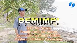 BEMIMPI ( Official MTV ) NELSON ( Lyrics) #laguiban #ibansarawak 