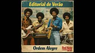Ordem Alegre - Editorial de Verão - Red Note Soul