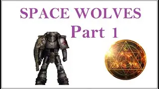 Space Wolves Part 1: Getting Started In Horus Heresy