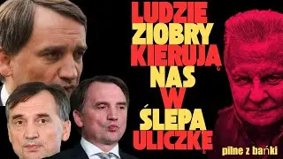 Ludzie Ziobry kierują na w ślepą uliczkę/pilne/  Z BAŃKI | Tomasz Szwejgiert