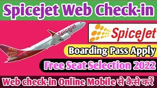 SpiceJet Web Check in online 2022 | How to Download SpiceJet Boarding pass | Web Check in SpiceJet