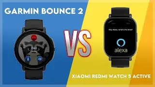 Garmin Bounce 2 vs Xiaomi Redmi Watch 5 Active Comparison