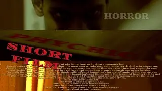 Horror | Indian | shortfilm | cinematic video | hot |  entertainment| Malayalam , flim name PSYSHIC