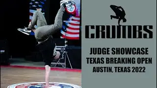 Freestyle & Set Mastery at Texas Breaking Open 2022 | Judge Showcase | Bboy Crumbs