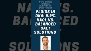 Saline or Lactated Ringers/Plasma-lyte for DKA Resuscitation? One-Minute Journal Club