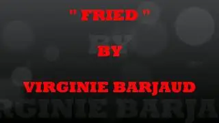 FRIED - Virginie Barjaud