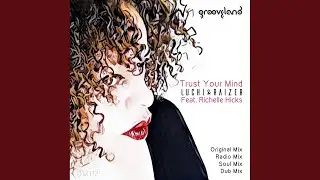 Trust Your Mind (Dub Mix)
