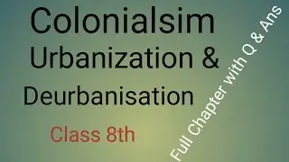 colonialism urbanisation and deurbanization