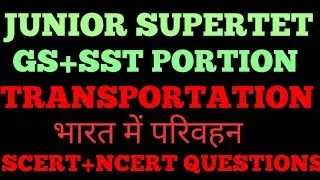 JUNIOR SUPERTET : GS +SST PORTION||TRANSPORTATION IN INDIA||UPPSC || PCS|| RO