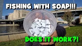 FISHING W/ SOAP!!! DOES IT WORK?! (Give-Away Included) (Philadelphia, PA)