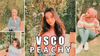 VSCO TUTORIAL PEACHY FILTER || Edit Foto ala Selengram | Peachy Filter Vsco
