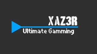 XAZER(Pro Gamming Channel).