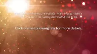 How To Make Money Link Posting - Make Money Posting Links O