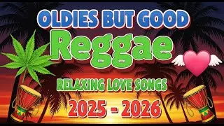 Smooth Reggae Love Songs 💕 Romantic Chill Mix