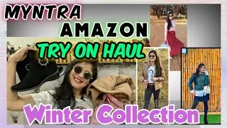 Myntra & Amazon Winter Wear TRY ON Haul || Jackets, Bottoms & Boots || Huge Winter Collection 2020