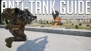 Squad 1.0 Anti-Tank Guide | Episode 1 | Introduction to the Series