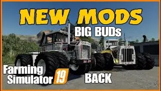 Farming simulator 19 NEW MODS BIG BUD 450 & 1100