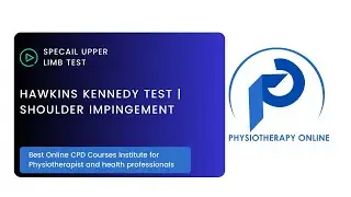 Hawkins Kennedy Test | Online Physiotherapy Courses