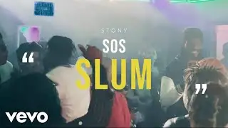 Stony SoS - Slum 