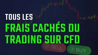 TOUS les frais cachés du trading sur CFD : arnaque ou pas ?