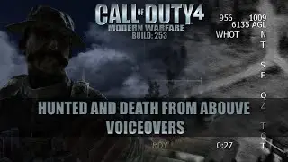 CoD4 MW (2007): Pre Alpha Build 253 'Hunted' and 'Death From Above' Voiceovers