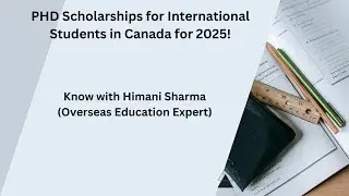 PHD Scholarships for International Students in Canada for 2025!