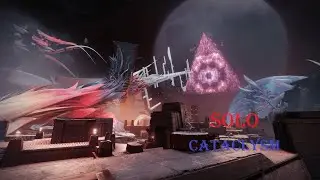 Solo Cataclysm | Destiny 2