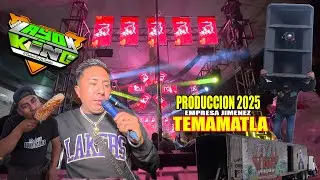 🔵ASI SE PRESENTO SONIDO LAYON KING🔵 CON TODA SU PRODUCCION EN SAN PEDRO TEMAMATLA 2025