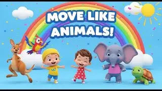 Move Like Animals 🐘🦜 | Fun Dance Song for Kids | Learn Animal Moves!