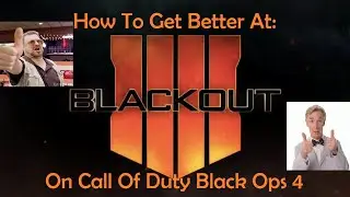 How To Get Better At Blackout (COD BO4 Basic Tips)