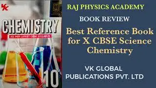 BEST REFERENCE BOOK FOR X CBSE SCIENCE# CHEMISTRY# VK GLOBAL PUBLICATIONS PVT.