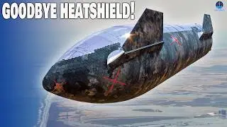 SpaceX Forced To REMOVE HEATSHIELD Tiles On Starship Flight 6, WHY? Launch Timeline Revealed...