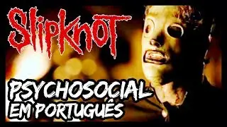 SLIPKNOT em PORTUGU&Ecirc;S: 