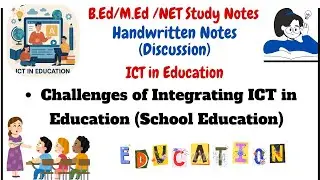 Challenges of Integrating ICT in Education | Educational Technology |