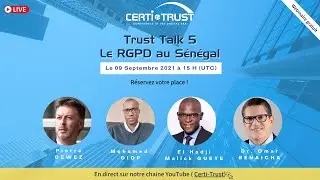 Trust Talk 5 : Le RGPD au Sénégal