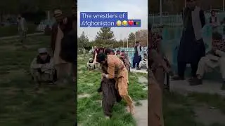 Afghan men like to wrestle professionally or just for fun 😅