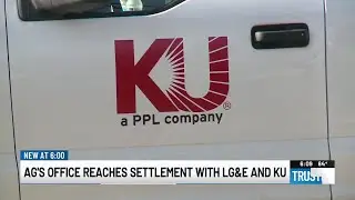 Kentucky AG reaches settlement to lock LG&E, KU rates through 2028