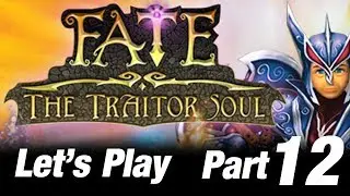 Let's Play Fate: The Traitor Soul (Part 12: Weapon's Change)