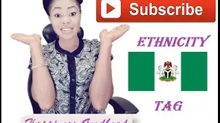 ETHNICITY TAG/NIGERIA