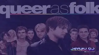 Queer As Folk Mix All Songs By Jerau DJ