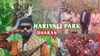 Picnic Vibes: Why Dharan Hariyali Park is a Must-Visit Destination|| Hariyali Ban Vlog||