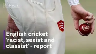 &lsquo;Deep-rooted&rsquo; racism, sexism and classism in English cricket, report finds