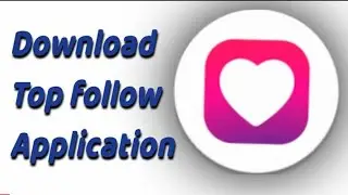 top follow app kaise download karen | how to download top follow app | #arvindtechsolution
