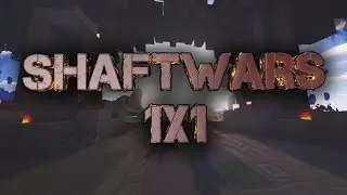 SHAFTWARS | DaHbKaPvP vs Skosilo