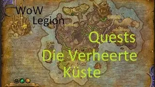iZocke WoW: Legion Quests in Die Verheerte K&uuml;ste #076 - Verseuchung verbannen