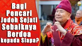 04-01-2026 Q&A 4: Bagi Pencari Jodoh Sejati Sebaiknya Berdoa kepada Siapa? 可以向「吉祥天女」求正緣嗎？