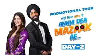 ANNHI DEA MAZAAK AE Promotional Tour (Day -2 Chandigarh | Mohali ) | Ammy Virk | Pari Pandher
