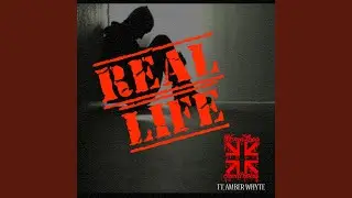 Real Life (feat. Amber Whyte)